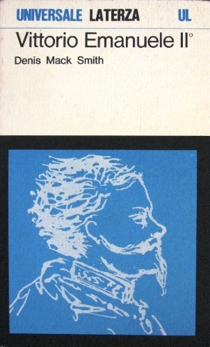 Vittorio Emanuele II. Traduzione dall'inglese di Iole Bertolazzi.