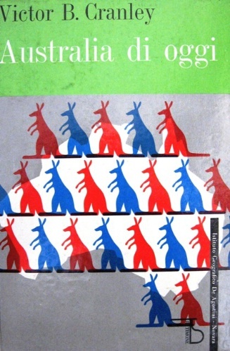 Australia di oggi. Traduzione dall'originale francese di Elsa Pelitti.