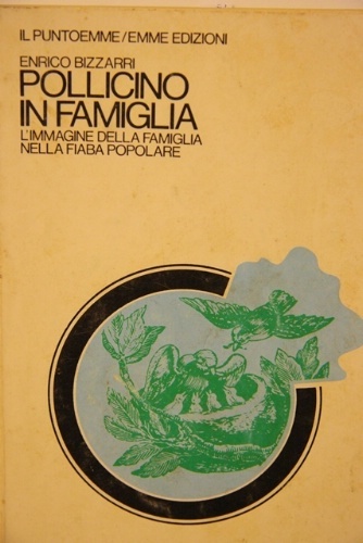 Pollicino in famiglia Nota introduttiva di Giorgio Manganelli