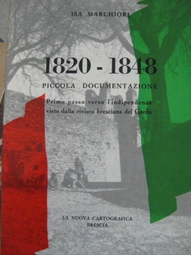 1820-1848 Piccola documentazione. Primo passo verso l'indipendenza visto dalla riviera …