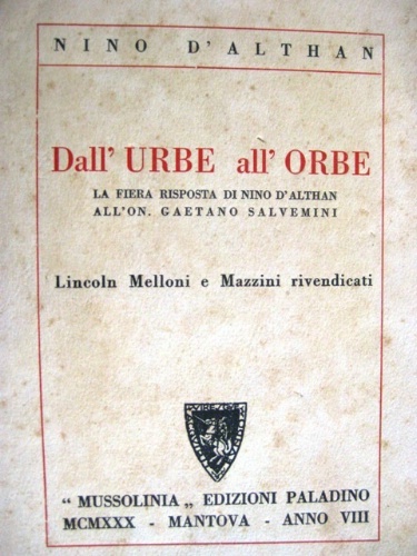 Dall'Urbe all'Orbe. La fiera risposta di Nino d'Althan all' On. …
