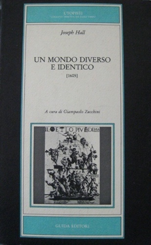 Un mondo diverso e identico. [1605]