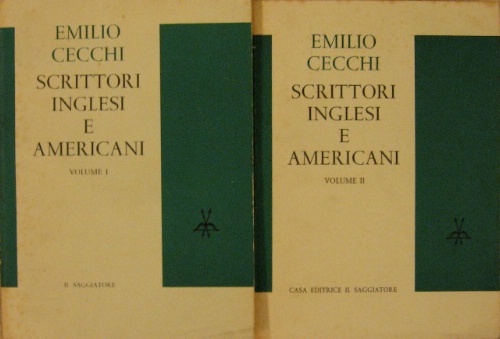 Scrittori inglesi e americani. Saggi, note e versioni. Volume Primo …