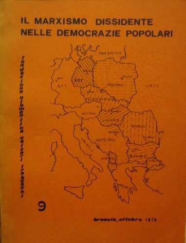 Il marxismo dissidente nelle democrazie popolari. Dal 1945 ad oggi.