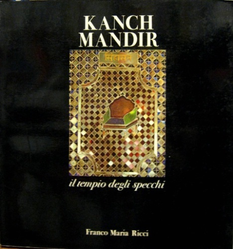 Kanch Mandir. Il tempio degli specchi.