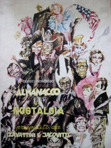 Almanacco di nostalgia. Presentato da Zavattini e Jacovitti.