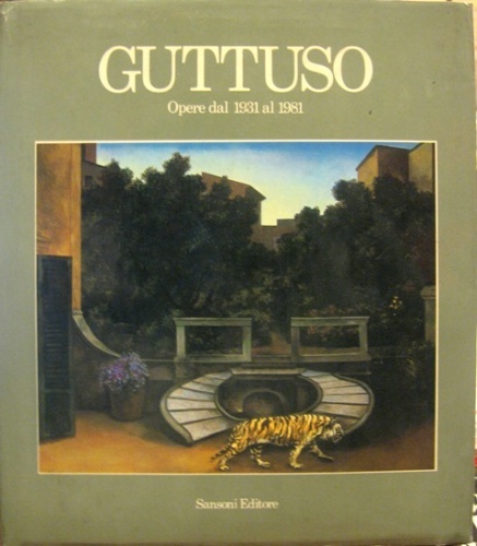 Guttuso. Opere dal 1931 al 1981.