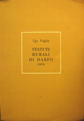 Statuti rurali di Darfo 1495.