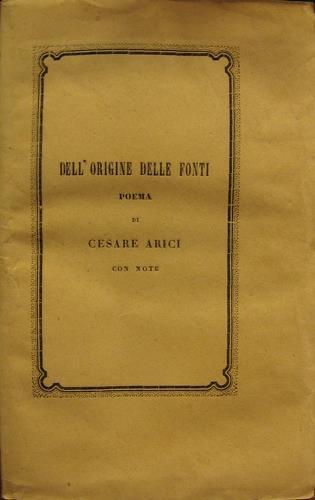 L'origine delle fonti. Poema. Nuova edizione con note.