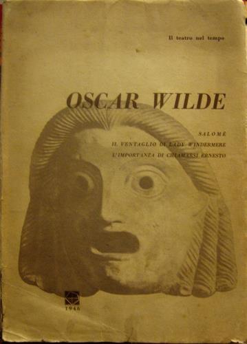 Salomè - Il ventaglio di Lady Windermere - L'importanza di …
