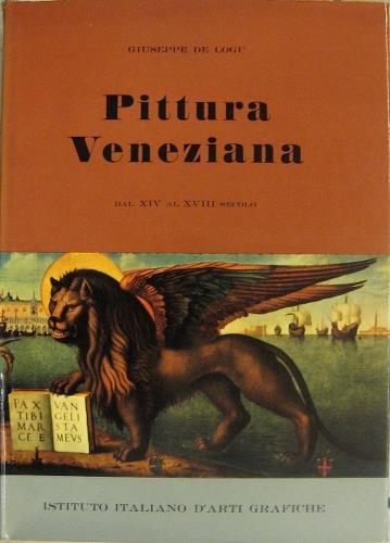 Pittura Veneziana. Dal XIV al XVIII secolo.