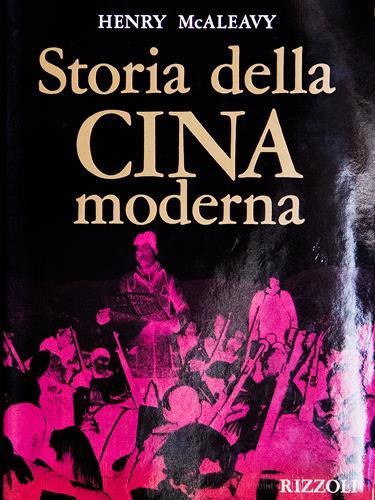 Storia della Cina moderna. Traduzione di Mario Bonini.