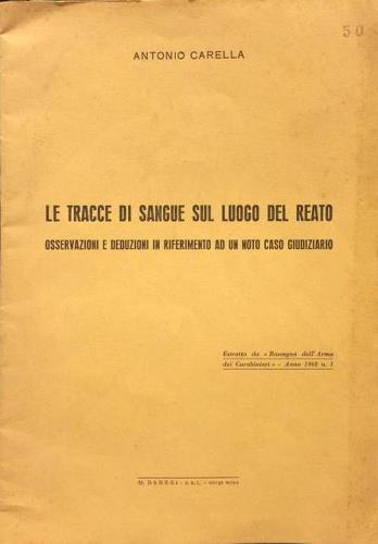 Le tracce di sangue sul luogo del reato. "Osservazioni e …