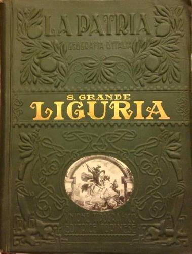 Liguria. Con una carta geografica d'insieme, quattordici tavole in calcocromia …