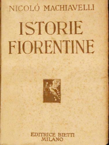 Istorie fiorentine. Due volumi.
