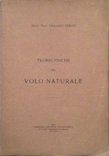 Teorie fisiche del volo naturale.