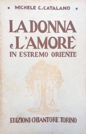 La donna e l'amore in Estremo Oriente.