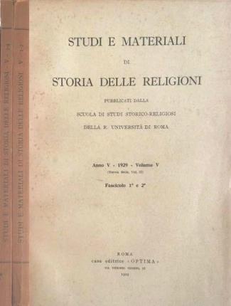 Studi e materiali di storia delle religioni. Volume V. 1929. …