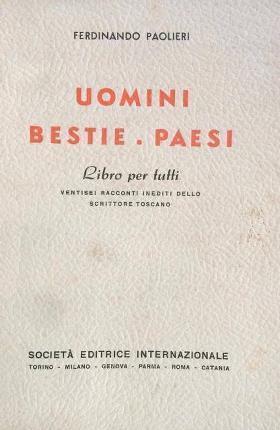 Uomini. Bestie. Paesi. Libro per tutti. Ventisei racconti inediti dello …
