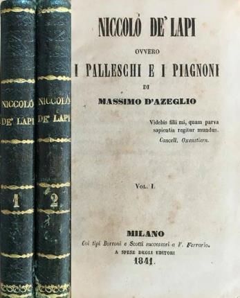 Niccolò de Lapi ovvero I Palleschi e i Piagnoni. Due …