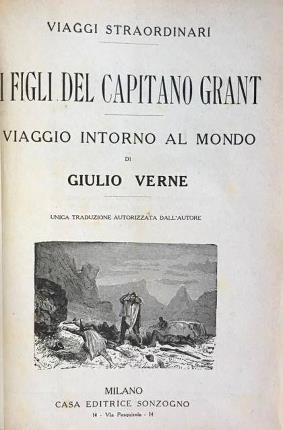 I figli del capitano Grant. Viaggio intorno al mondo. Unica …