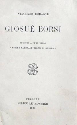 Giosuè Borsi. "Edizione a cura della "Unione Nazionale Reduci di …