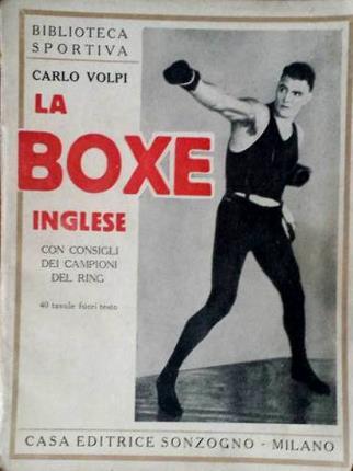 La boxe inglese. Con consigli dei campioni del ring. 40 …