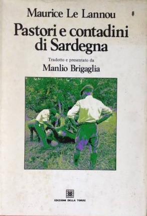 Pastori e contadini di Sardegna. Tradotto e presentato da Manlio …