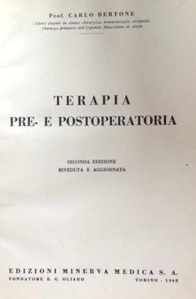 Terapia pre- e postoperatoria. Seconda edizione riveduta e aggiornata.
