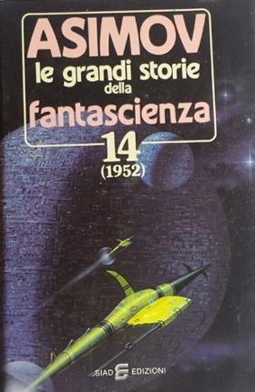 Le grandi storie della fantascienza 16 (1954). A cura di …