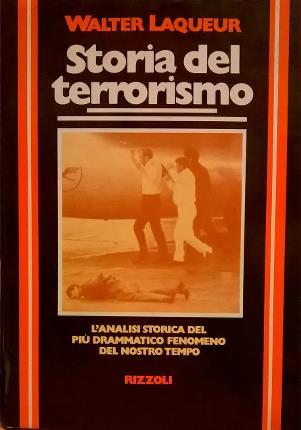 Storia del terrorismo. Traduzione di Loni Sandermann.