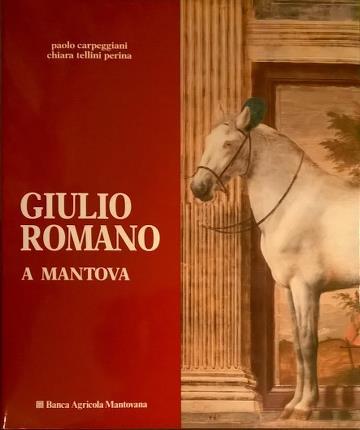 "Giulio Romano a Mantova: "una nuova e stravagante maniera"."