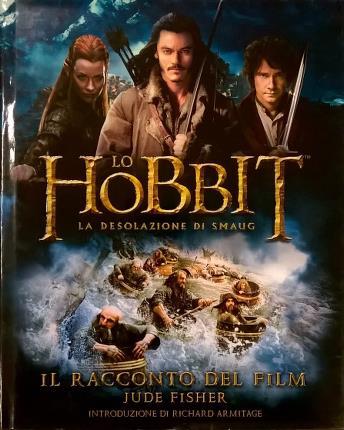 Lo hobbit. La desolazione di Smaug. Il racconto del film.