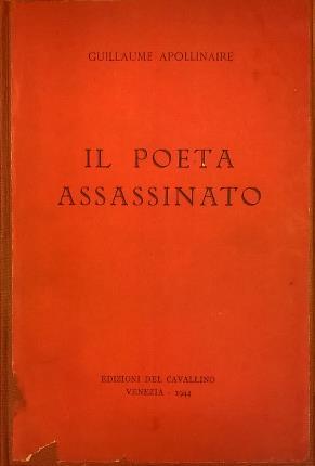 Il poeta assassinato. Traduzione di Angelo Bianco.