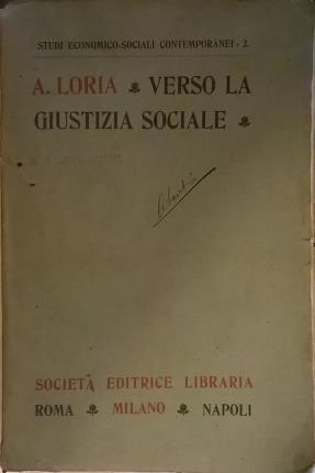 Verso la giustizia sociale (idee, battaglie ed apostoli).
