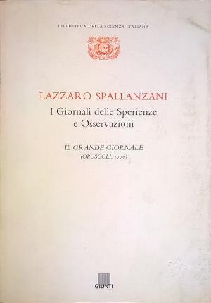 I Giornali delle Sperienze e Osservazioni. Il Grande Giornale (Opuscoli, …