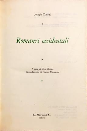 Romanzi occidentali. A cura di Ugo Mursia, Introduzione di Franco …