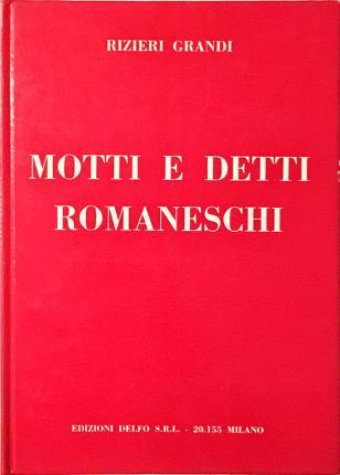 Motti e detti romaneschi. Motti e detti romaneschi.