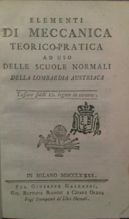 Elementi di meccanica teorico-pratica ad uso delle scuole normali della …