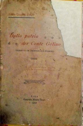 Dalla patria der Conte Golino. Sonetti in vernacolo pisano.