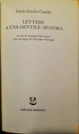 Lettere a una gentile signora. A cura di Giuseppe Marcenaro. …