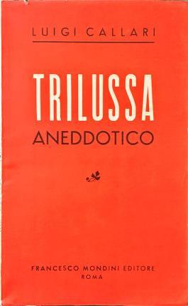 Trilussa aneddotico. Trilussa aneddotico.