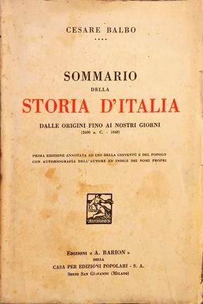 Sommario della storia d'Italia dalle origini fino ai nostri giorni …