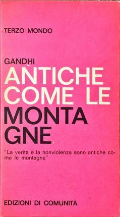 Antiche come le montagne. La vita e il pensiero di …