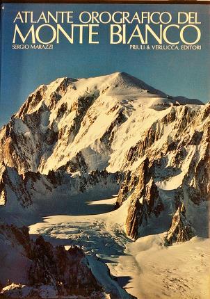 Atlante orografico del Monte Bianco. Fotografie di Davide Camisasca.