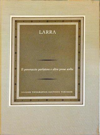 Il poveraccio parlatore e altre prose scelte. A cura di …