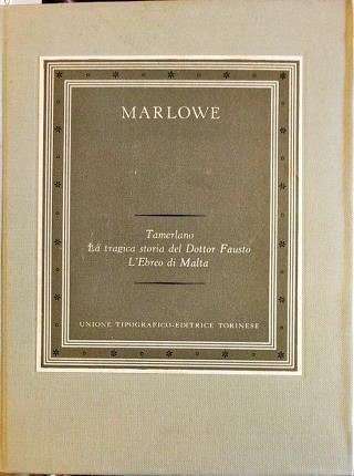 Tamerlano - La tragica storia del Dottor Fausto - L'Ebreo …