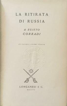 La ritirata di Russia. 16 tavole fuori testo.