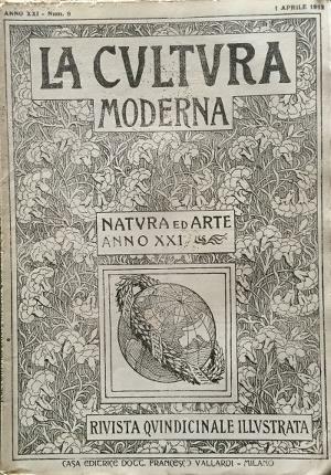 La cultura moderna. Natura ed arte. Anno XXI. Num. 9 …