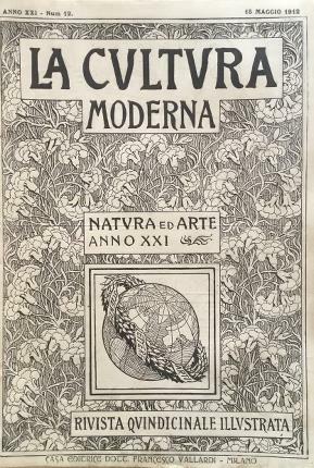 La cultura moderna. Natura ed arte. Anno XXI. Num. 12 …